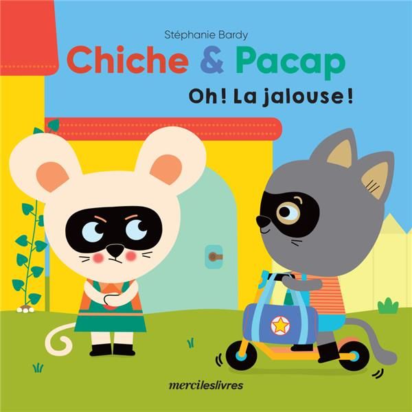 Emprunter Chiche & Pacap : Oh ! la jalouse ! livre