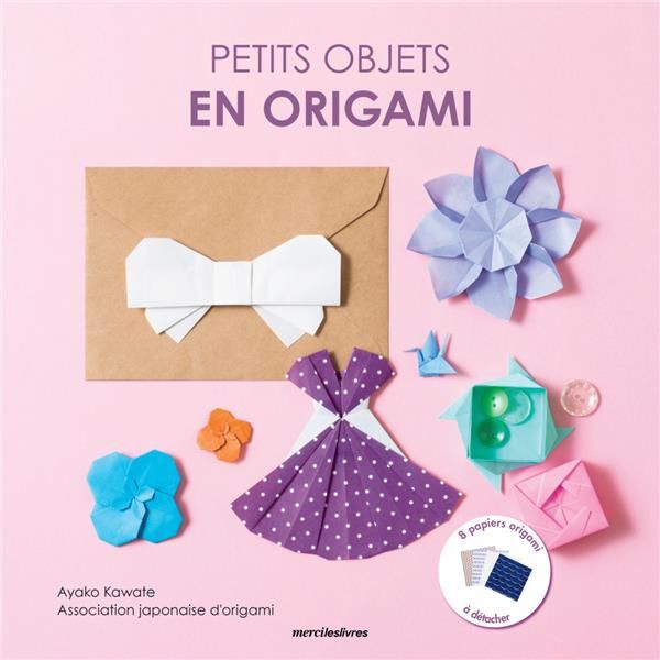 Emprunter Petits objets en origami livre