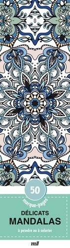 Emprunter Délicats mandalas. 50 marque-pages à peindre ou à colorier livre