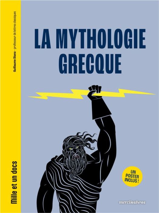 Emprunter La mythologie grecque. Un poster inclus ! livre