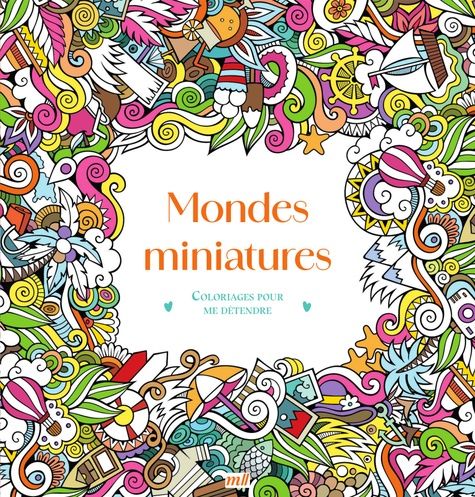 Emprunter Mondes miniatures livre