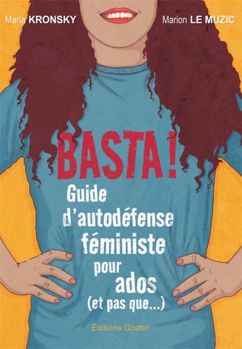 Emprunter Basta ! Guide d'autodéfense féministe pour ados (et pas que...) livre