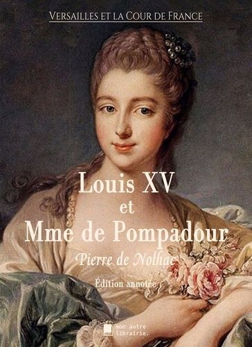 Emprunter Louis XV et Madame de Pompadour livre