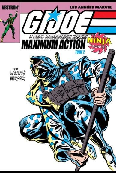 Emprunter G.I. Joe, A Real American Hero! Maximum Force Tome 2 : Ninja Force livre