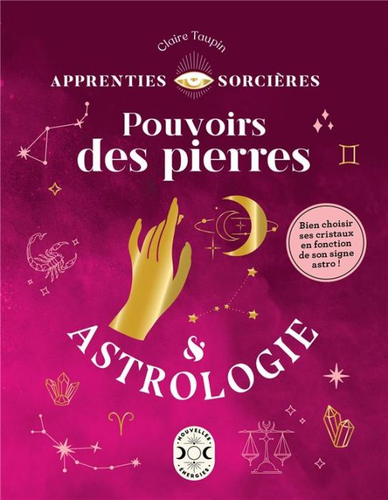 Emprunter Pouvoirs des pierres & Astrologie livre