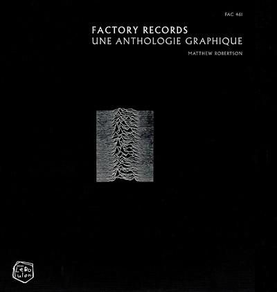 Emprunter Factory Records. Une anthologie graphique livre