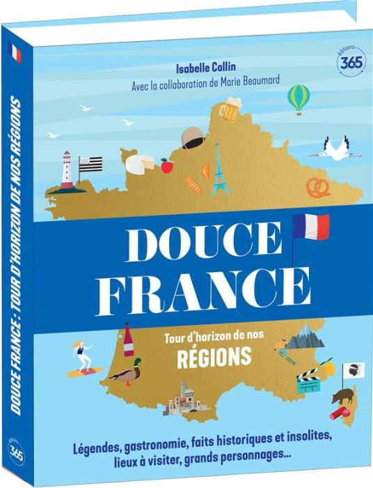 Emprunter Douce France. Tour d'horizon de nos régions livre