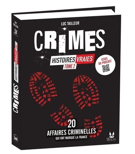 Emprunter Crimes : Histoires vraies. Tome 2. 20 affaires criminelles qui ont marqué la France livre