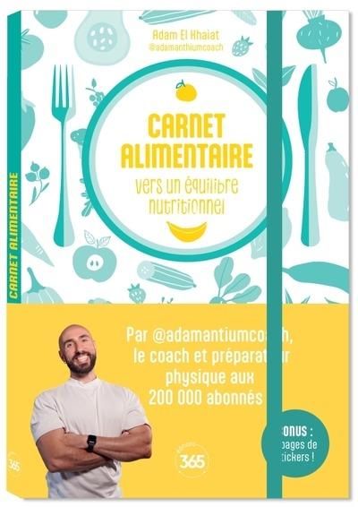 Emprunter Carnet alimentaire. Vers un équilibre nutritionnel livre