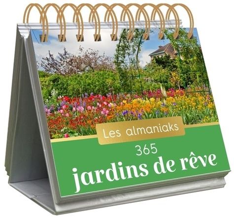 Emprunter 365 jardins de rêve. Edition 2025 livre