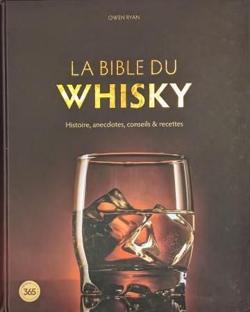 Emprunter La bible du whisky. Histoire, anecdotes, conseils & recettes livre