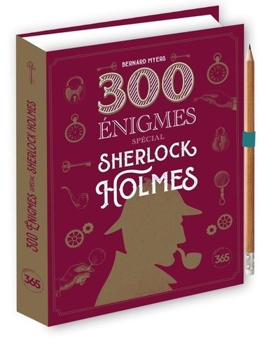 Emprunter 300 énigmes spécial Sherlock Holmes. Avec 1 crayon livre