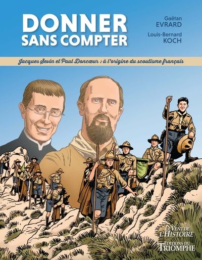 Emprunter Donner sans compter. Jacques Sevin et Paul Doncoeur - A l'origine du scoutisme français livre