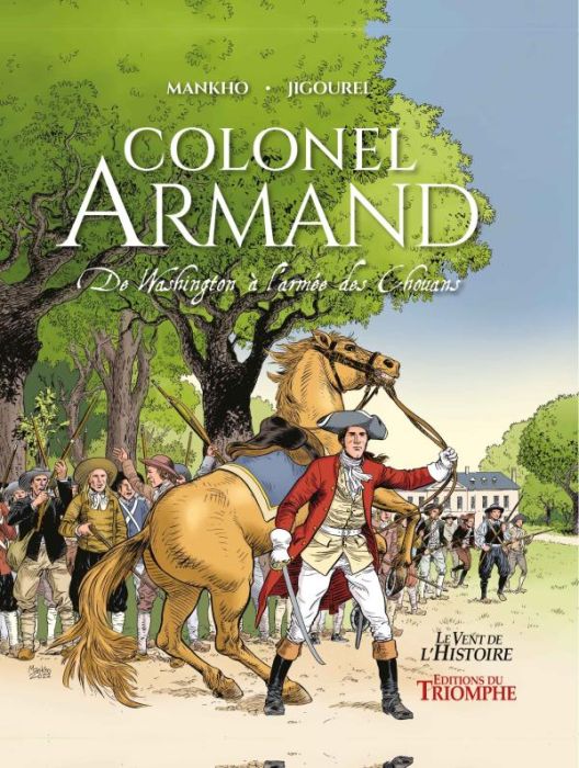 Emprunter Colonel Armand. De Washington à l'armée des Chouans livre