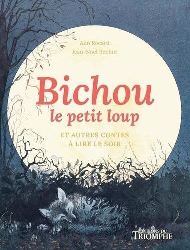 Emprunter Bichou le petit loup et autres contes à lire le soir livre