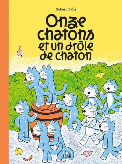 Emprunter Onze chatons et un drôle de chaton livre