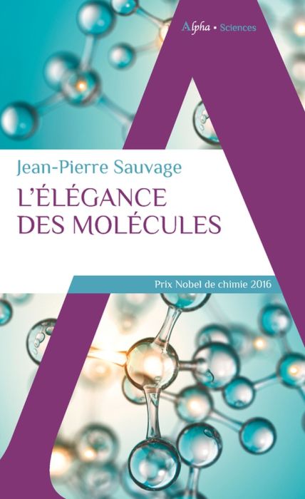 Emprunter L'élégance des molécules livre