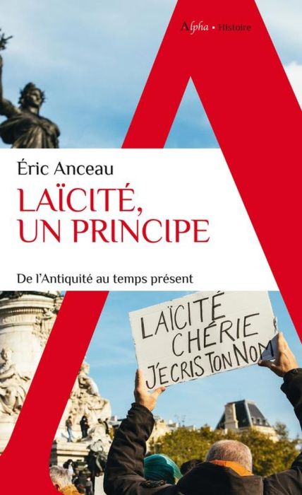 Emprunter Laïcité, un principe. De l'Antiquité au temps présent livre