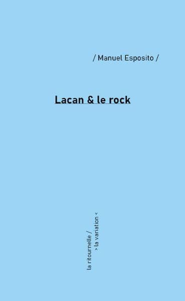 Emprunter Lacan & le rock livre