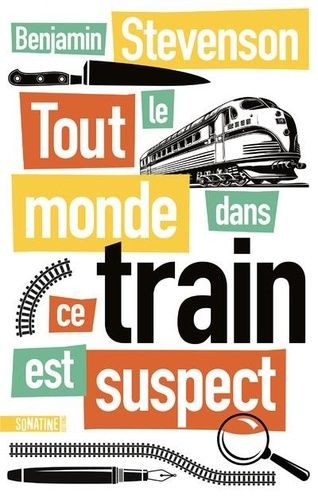 Emprunter Tout le monde dans ce train est suspect livre