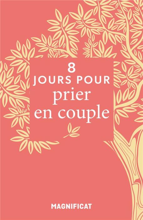 Emprunter 8 jours pour prier en couple livre