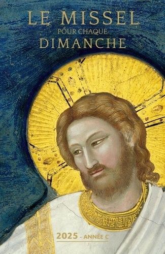 Emprunter Le missel pour chaque dimanche. Année liturgique C, du dimanche 1er décembre 2024 au dimanche 23 nov livre