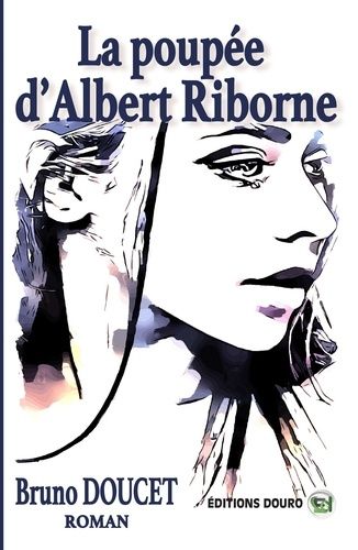 Emprunter La poupée d'Albert Riborne livre