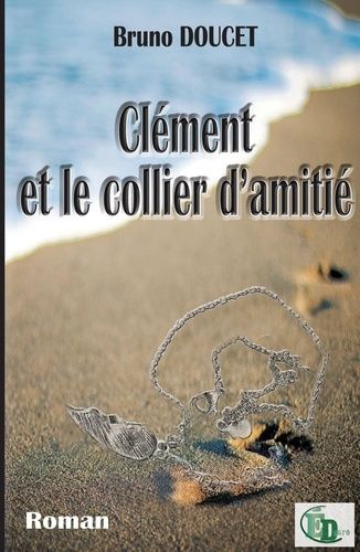 Emprunter Clément et le collier d'amitié livre