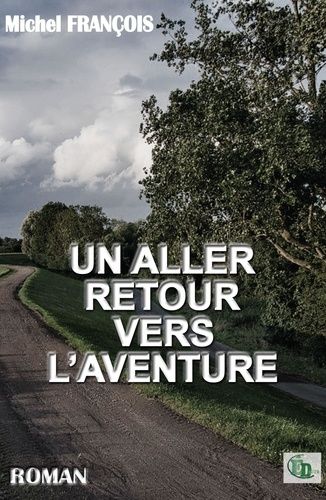 Emprunter Un aller retour vers l'aventure livre