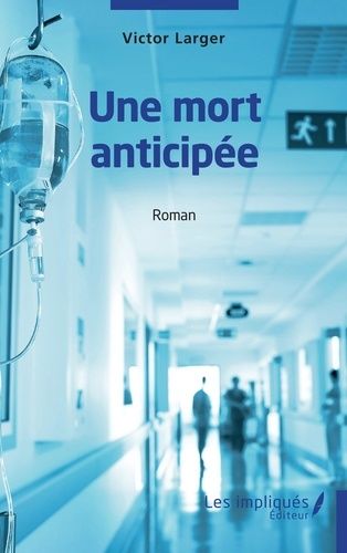 Emprunter Une mort anticipée livre