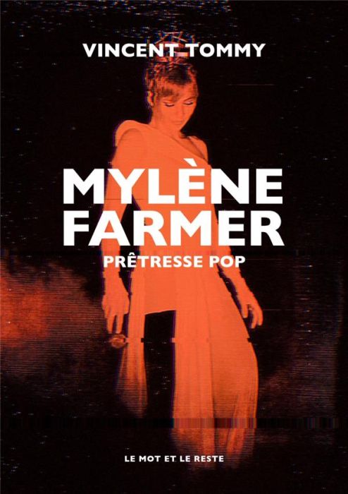 Emprunter Mylène Farmer. Prêtresse pop livre