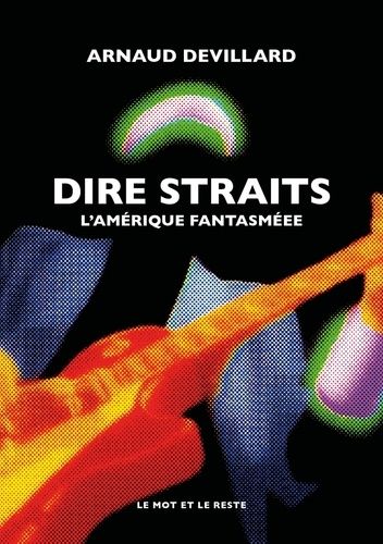 Emprunter Dire Straits. L'Amérique fantasmée livre