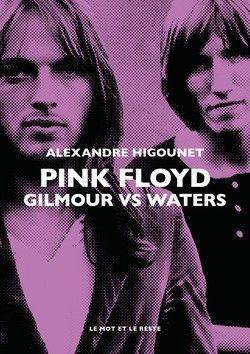 Emprunter Pink Floyd. Gilmour vs waters livre