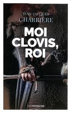 Emprunter Le sang des Francs : Moi Clovis, roi livre