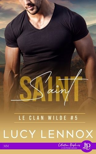 Emprunter Le clan Wilde. Tome 5, Saint livre