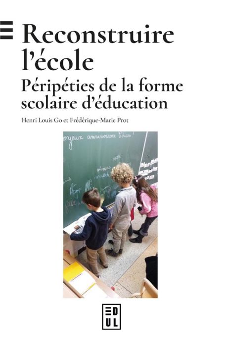 Emprunter Reconstruire l'école. Péripéties de la forme scolaire d'éducation livre