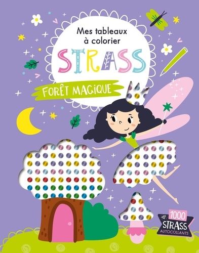 Emprunter Forêt Magique. Avec 1000 strass autocollants livre