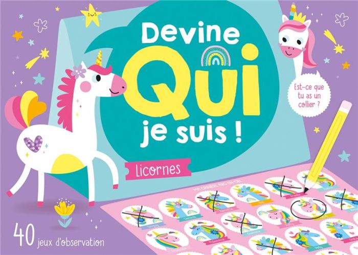 Emprunter Devine qui je suis ! Licornes. 40 jeux d'observation livre