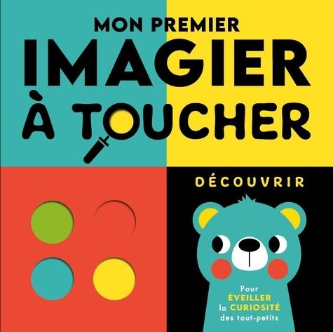 Emprunter Mon premier imagier à toucher. Découvrir livre