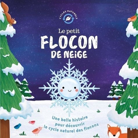 Emprunter Le petit flocon de neige livre