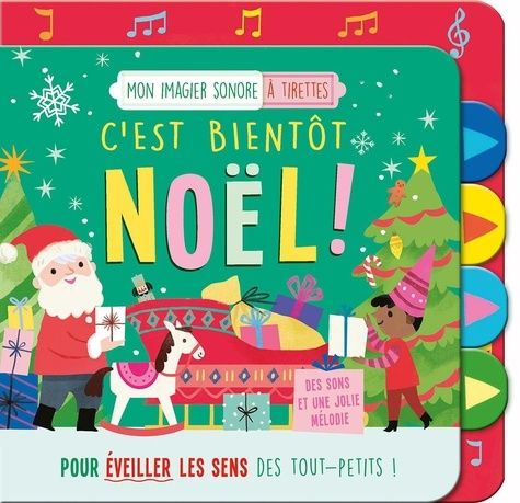 Emprunter C'est bientôt Noël ! Pour éveiller les sens des tout-petits ! livre