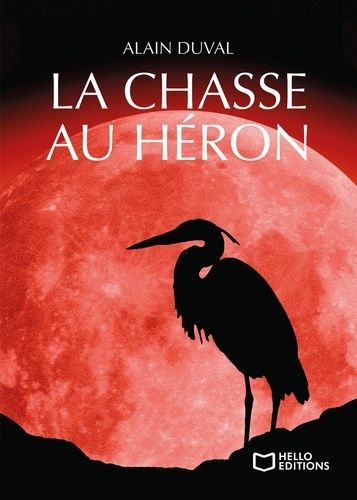 Emprunter La chasse au Héron livre