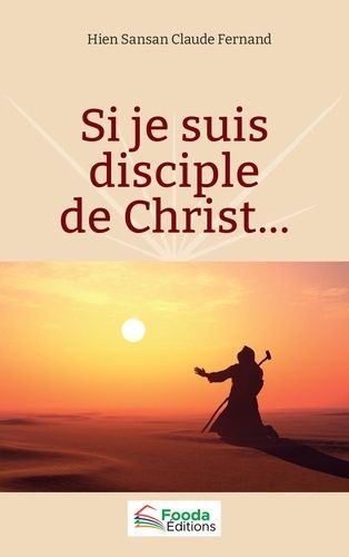 Emprunter Si je suis disciple de Christ... livre