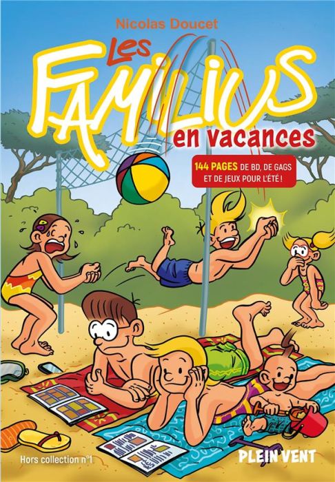 Emprunter Les Familius : Les Familius en vacances livre