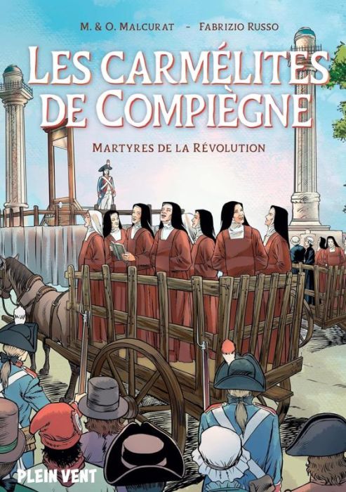 Emprunter Les Carmélites de Compiègne. Martyres de la révolution livre