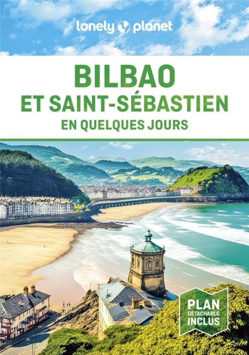 Emprunter Bilbao et Saint-Sebastian en quelques jours. 4e édition. Avec 1 Plan détachable livre