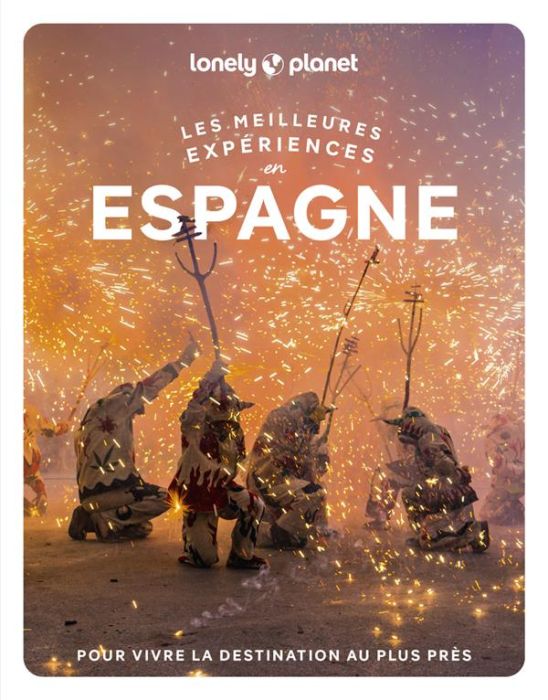 Emprunter Les meilleures expériences en Espagne. Avec 1 Plan détachable livre