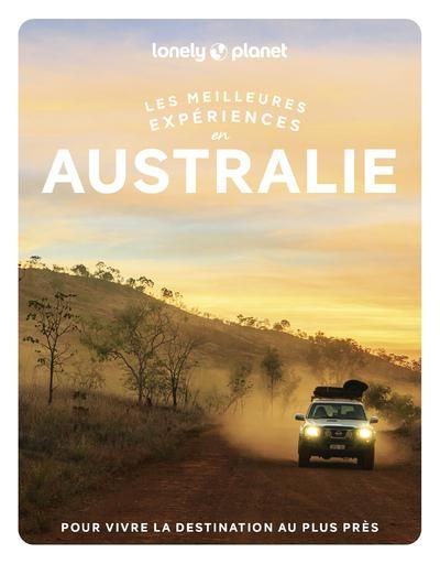 Emprunter Les meilleures expériences en Australie. Avec 1 Plan détachable livre