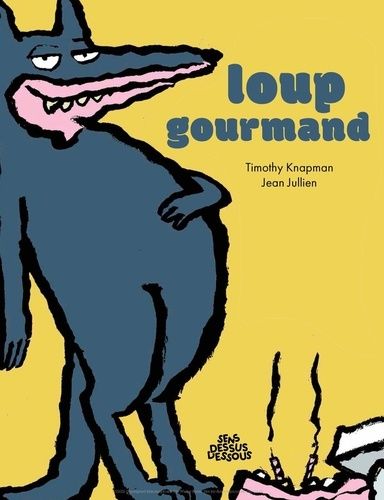 Emprunter Loup gourmand livre