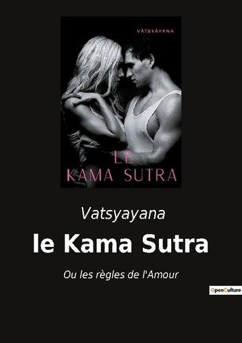 Emprunter Le kama sutra. Ou les regles de l amour livre